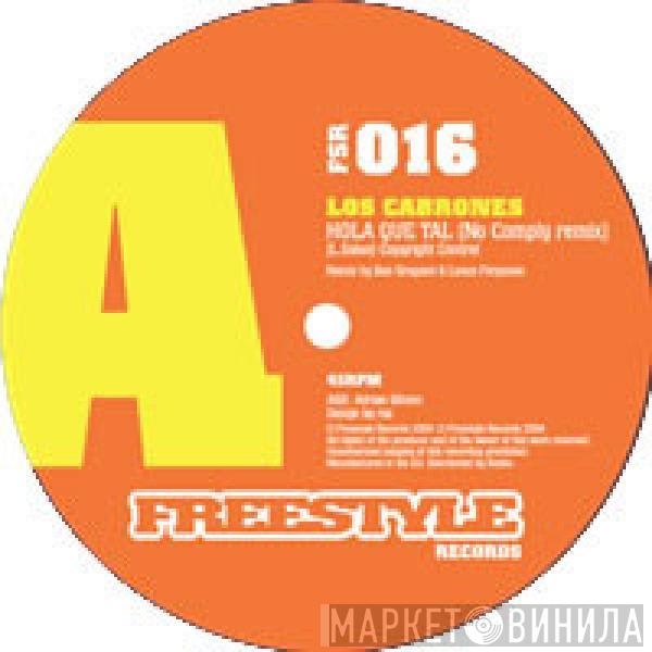 Los Cabrones, No Comply, Mark Fitzgibbon - Hola Que Tal (No Comply Remix) / 4th Floor Fiesta