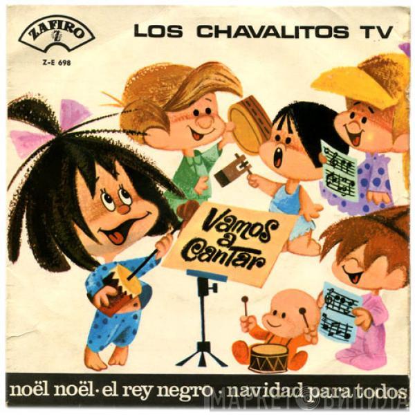 Los Chavalitos TV - Vamos A Cantar