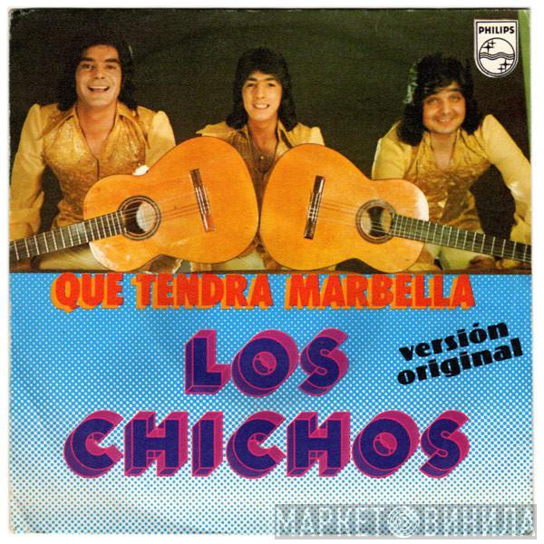  Los Chichos  - Que Tendrá Marbella / Como Un Volcan