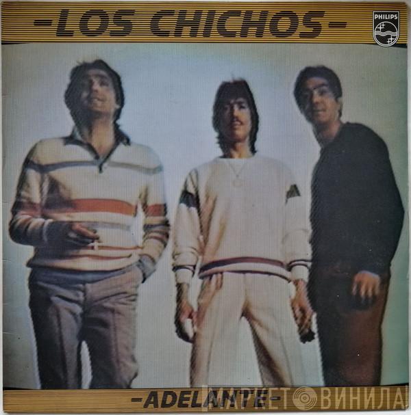 Los Chichos  - Adelante