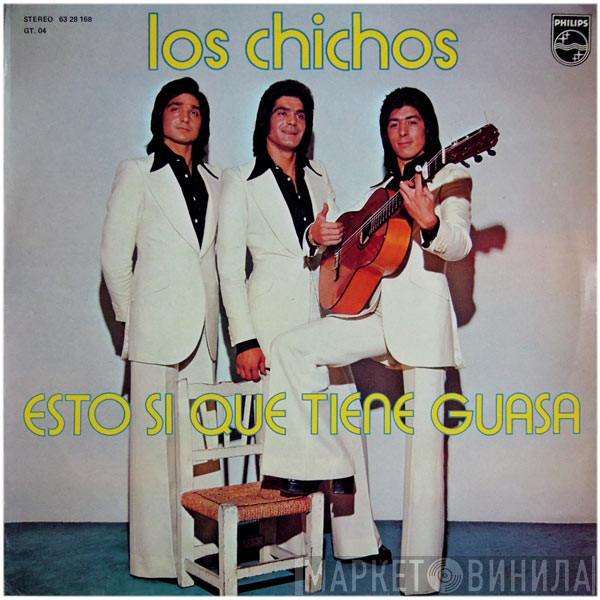  Los Chichos  - Esto Si Que Tiene Guasa
