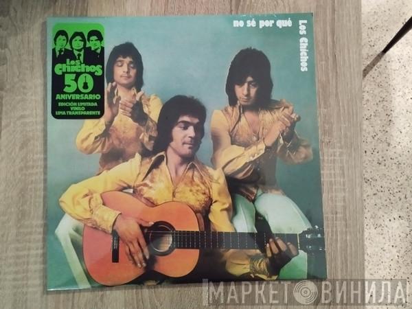  Los Chichos  - No Se Por Que