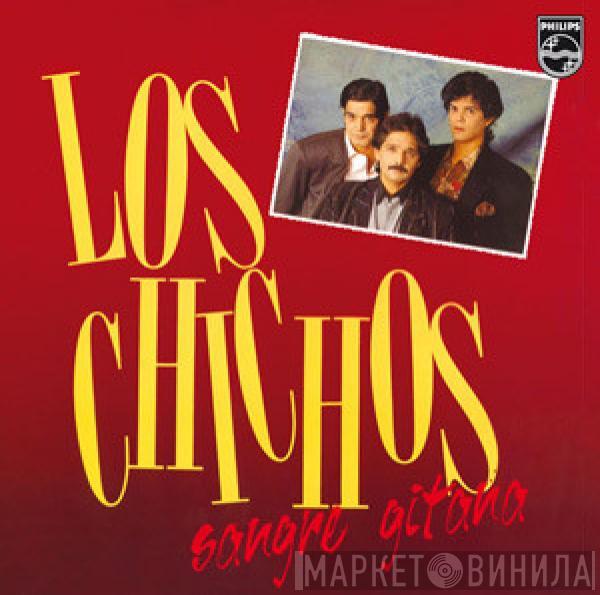  Los Chichos  - Sangre Gitana