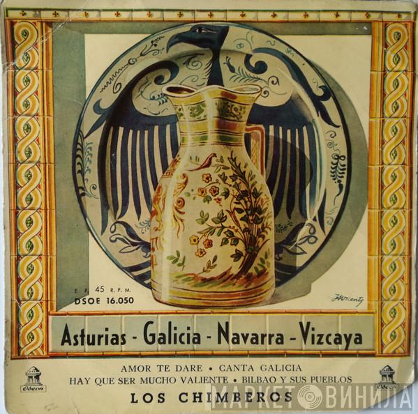 Los Chimberos - Asturias-Galicia-Navarra-Vizcaya