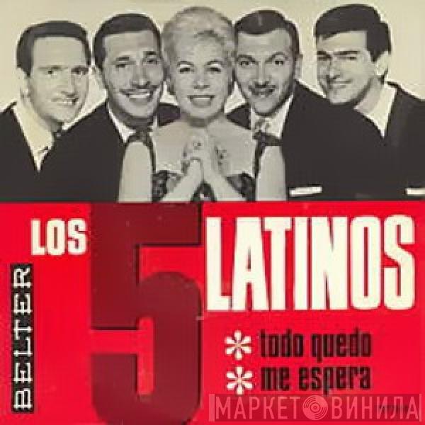  Los Cinco Latinos  - Todo Quedo / Me Espera