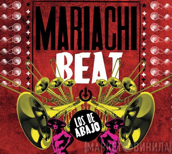 Los De Abajo - Mariachi Beat