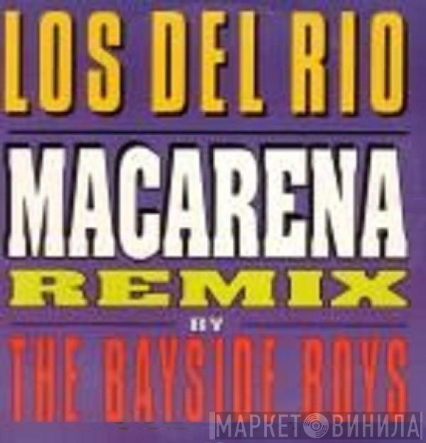  Los Del Rio  - Macarena (Remix By Bayside Boys)