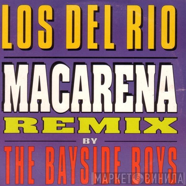  Los Del Rio  - Macarena (Remix By Bayside Boys)