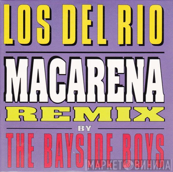  Los Del Rio  - Macarena (Remix By The Bayside Boys)