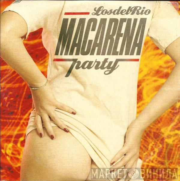  Los Del Rio  - Macarena Party