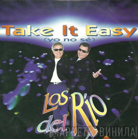  Los Del Rio  - Take It Easy (Yo No Sé)
