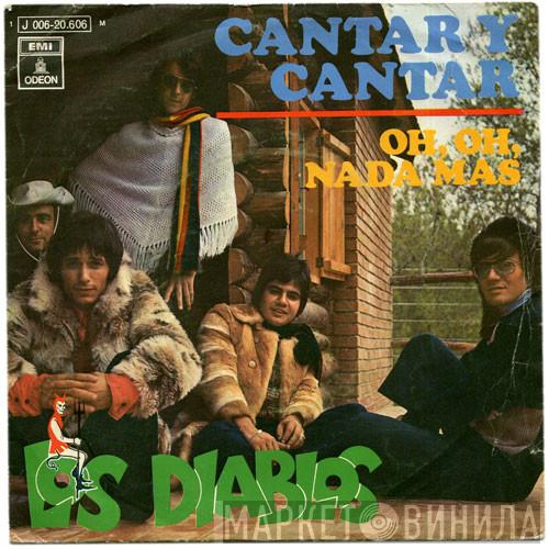 Los Diablos  - Cantar Y Cantar / Oh, Oh, Nada Mas