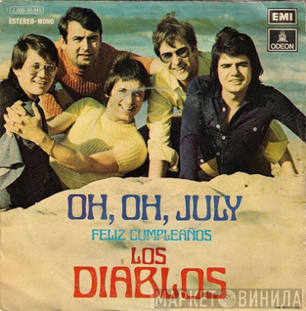 Los Diablos  - Oh, Oh, July