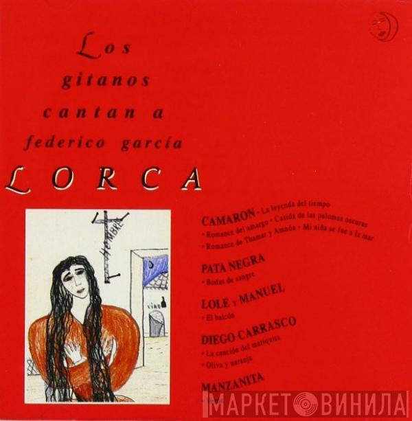  - Los Gitanos Cantan A Federico García Lorca
