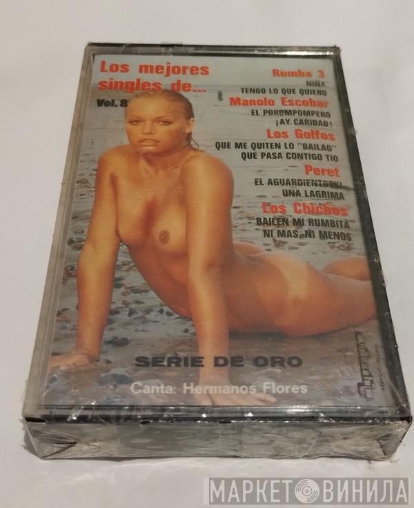 Los Hermanos Flores - Los Mejores Singles De... Vol. 8