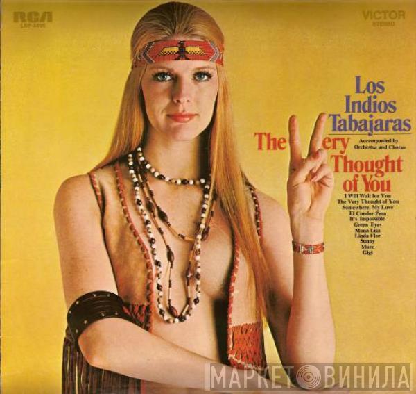 Los Indios Tabajaras - The Very Thought Of You
