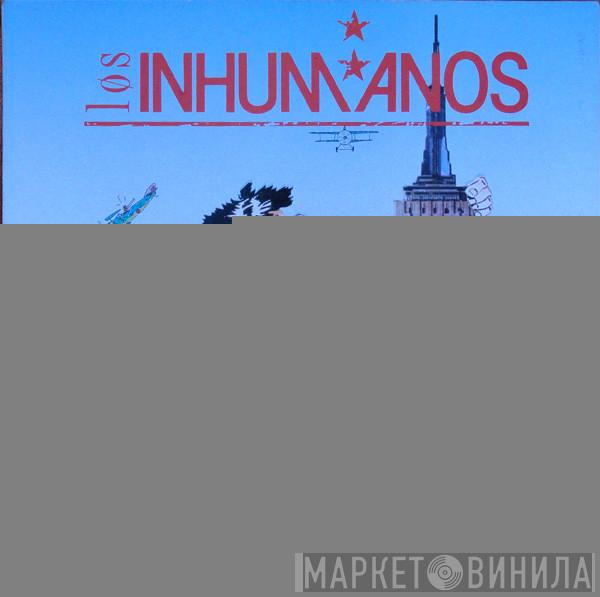 Los Inhumanos - No Problem