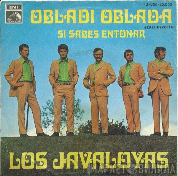 Los Javaloyas - Obladi Oblada / Si Sabes Entonar