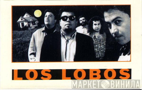  Los Lobos  - By The Light Of The Moon