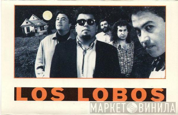  Los Lobos  - By The Light Of The Moon