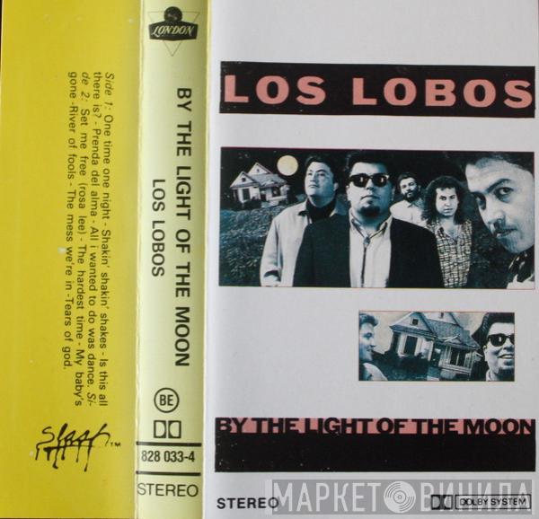  Los Lobos  - By The Light Of The Moon