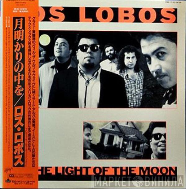  Los Lobos  - By The Light Of The Moon