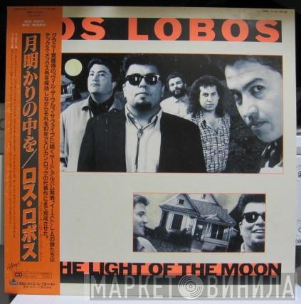  Los Lobos  - By The Light Of The Moon