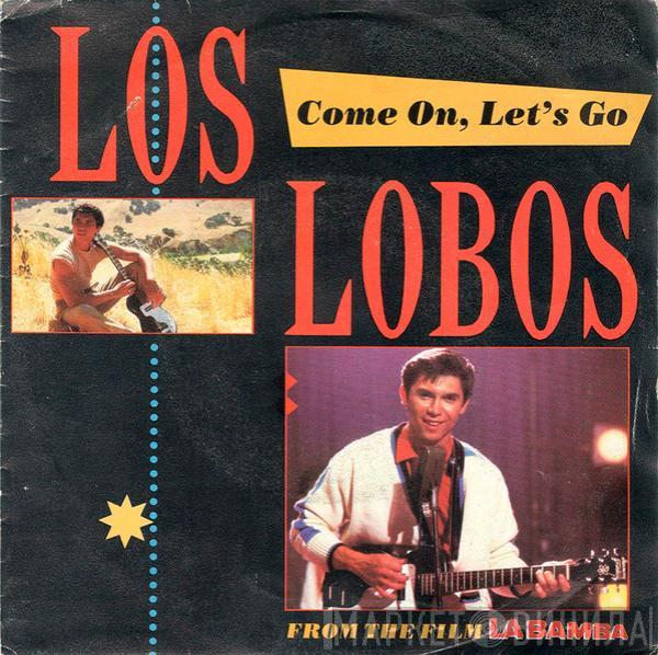  Los Lobos  - Come On, Let's Go (From The Film La Bamba)