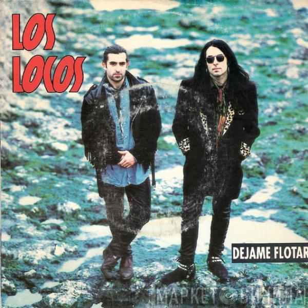 Los Locos  - Dejame Flotar