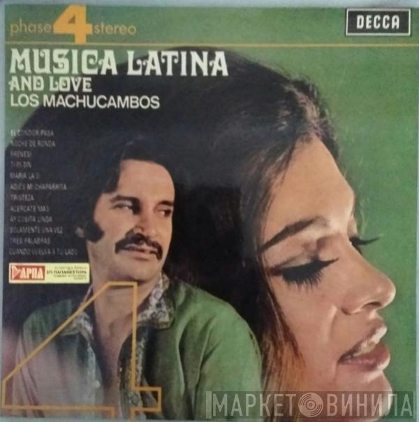  Los Machucambos  - Musica Latina And Love
