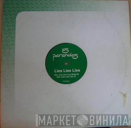 Los Paranoias - Lies, Lies, Lies
