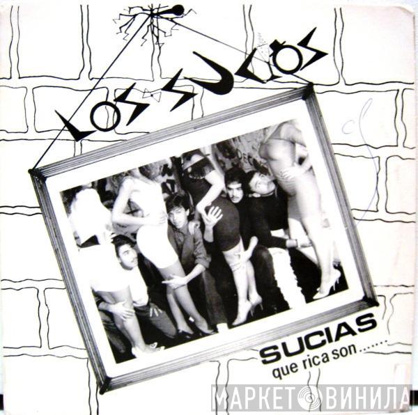  Los Sucios  - Sucias Que Ricas Son...