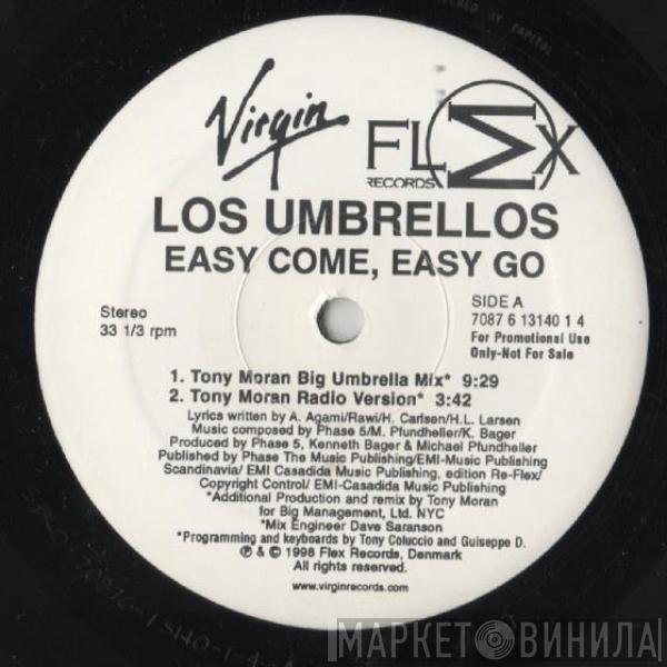 Los Umbrellos - Easy Come, Easy Go
