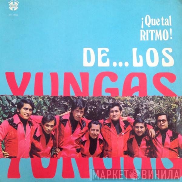 Los Yungas - ¡Qué Tal Ritmo!
