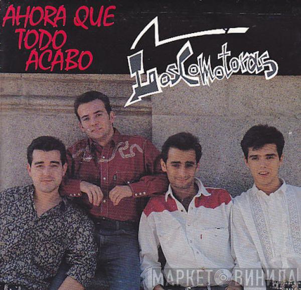 Loscomotoras - Ahora Que Todo Acabo