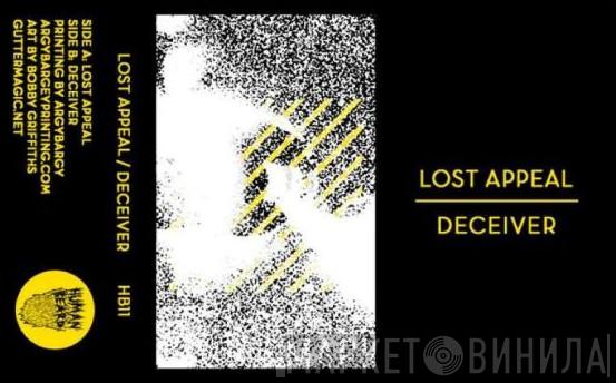 Lost Appeal, Deceiver  - Lost Appeal/Deceiver
