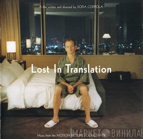  - Lost In Translation (Music From The Motion Picture Soundtrack)