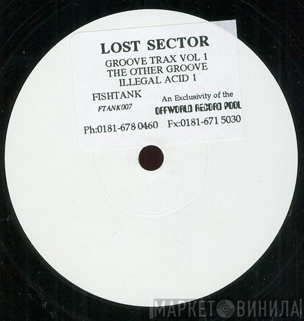 Lost Sector - Groove Trax Vol. 1