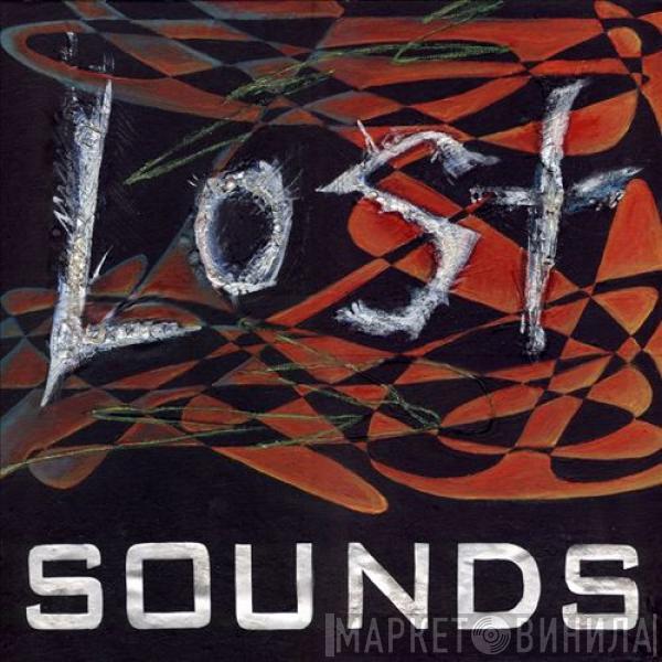  Lost Sounds  - Lost Sounds