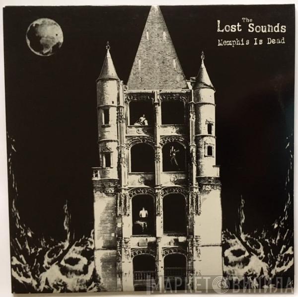  Lost Sounds  - Memphis Is Dead