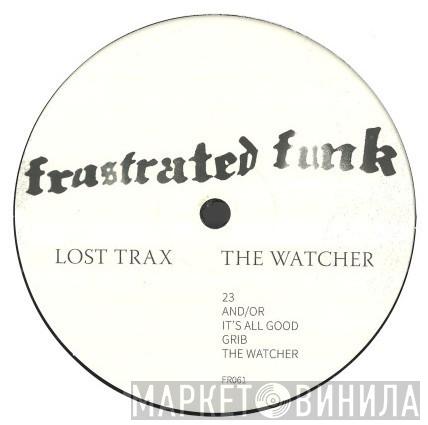 Lost Trax - The Watcher