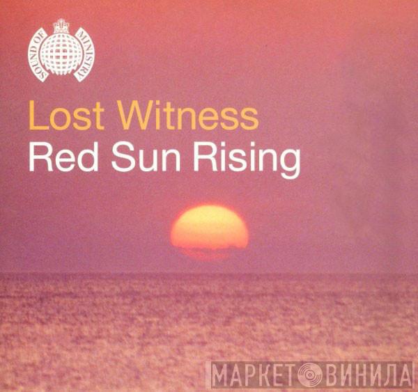  Lost Witness  - Red Sun Rising