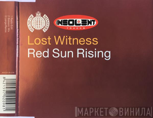  Lost Witness  - Red Sun Rising