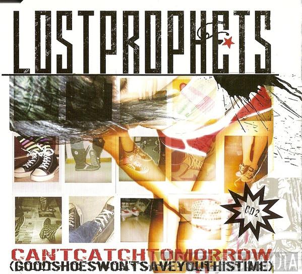  Lostprophets  - Can't Catch Tomorrow (CD 2)
