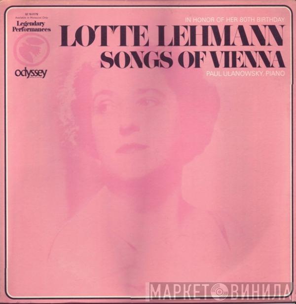 Lotte Lehmann, Paul Ulanowsky - Songs Of Vienna (In Honor Of Her 80th Birthday)