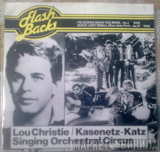 Lou Christie, The Kasenetz-Katz Singing Orchestral Circus - I'm Gonna Make You Mine / Quick Joey Small (Run Joey Run)