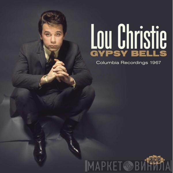 Lou Christie - Gypsy Bells (Columbia Recordings 1967)