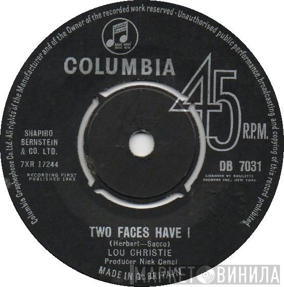 Lou Christie - Two Faces Have I / All That Glitters Isn't Gold