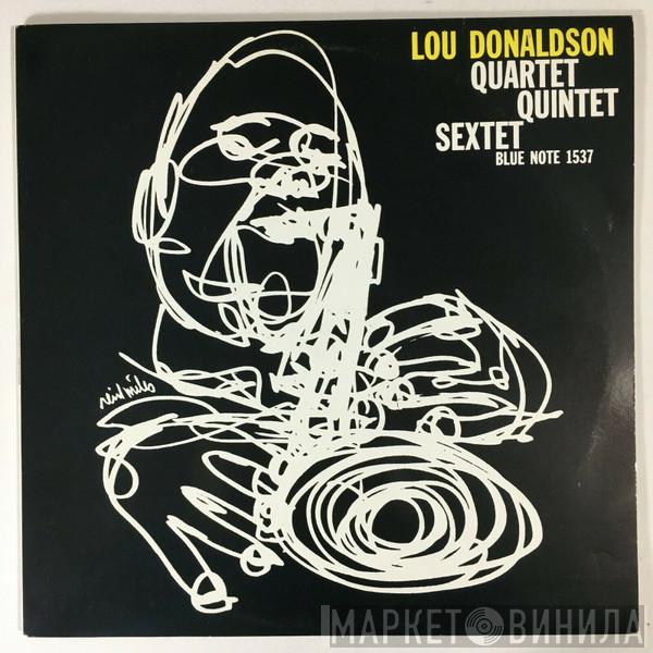  Lou Donaldson  - Quartet / Quintet / Sextet