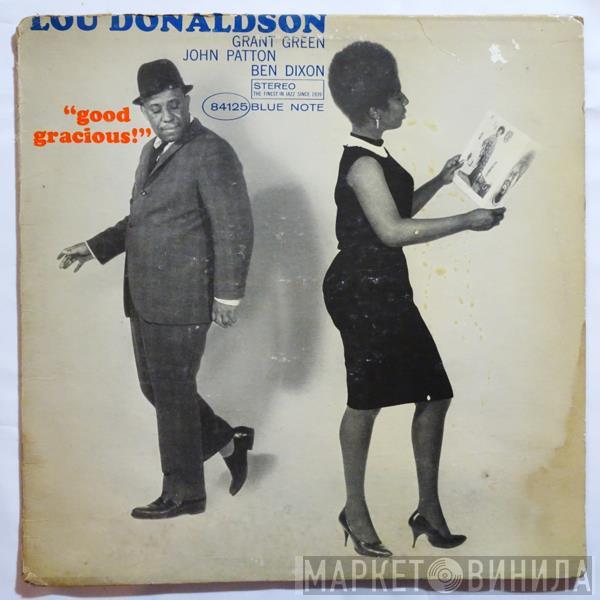  Lou Donaldson  - Good Gracious!